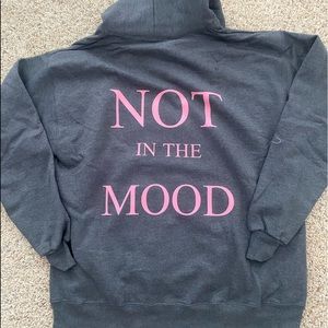 Not in the Mood sweatshirt